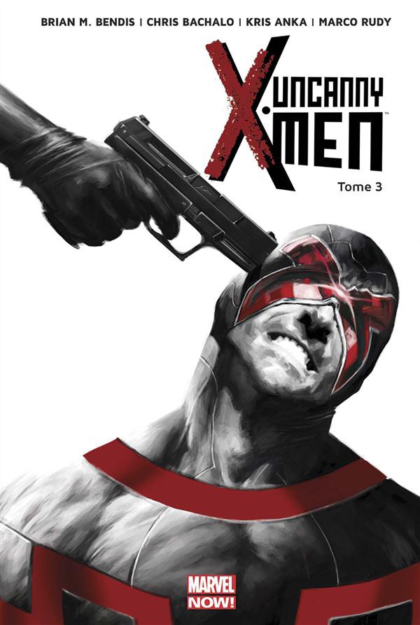 Couverture de l'album Uncanny X-Men Tome 3 Le Bon, la Brute et l'Inhumain