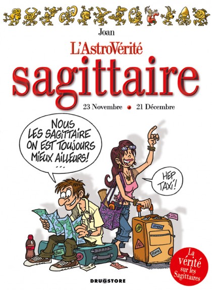 Couverture de l'album L'Astrovérité Tome 8 Sagittaire : 22 Novembre - 20 Décembre