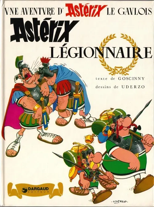 Couverture de l'album Astérix Tome 10 Astérix Légionnaire