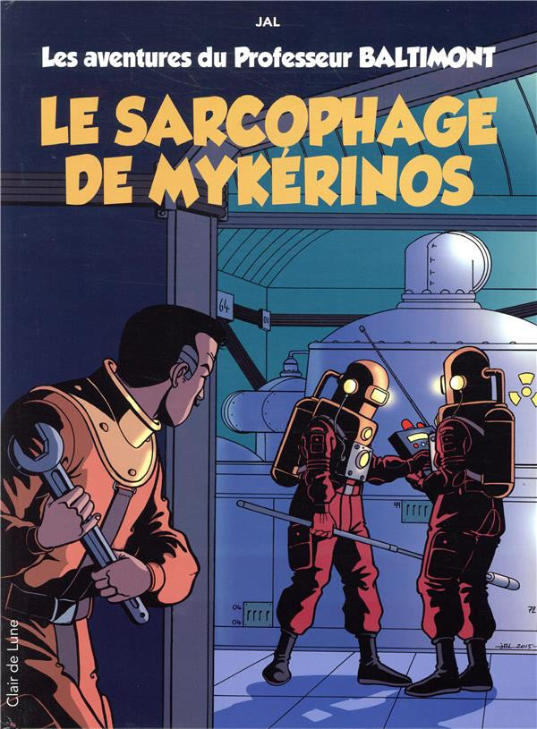 Couverture de l'album Les aventures du Professeur Baltimont Tome 1 Le sarcophage de Mykérinos