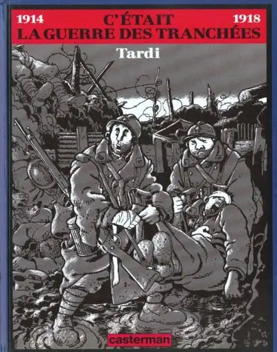 Couverture de l'album C'était la guerre des tranchées