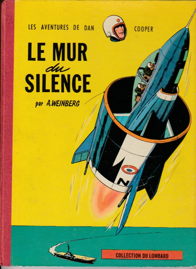 Couverture de l'album Les aventures de Dan Cooper Tome 3 Le mur du silence