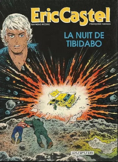Couverture de l'album Eric Castel Tome 7 La nuit de Tibidabo