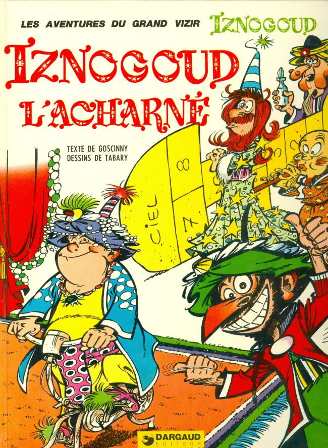 Couverture de l'album Iznogoud Tome 10 Iznogoud, l'acharné