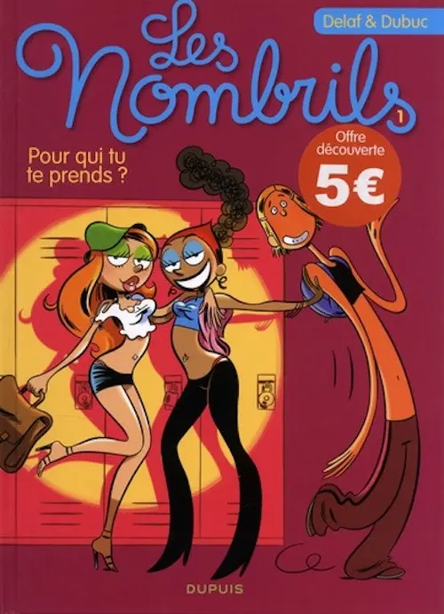 Couverture de l'album Les Nombrils Tome 1 Pour qui tu te prends ?