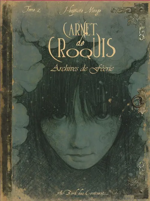 Couverture de l'album Carnet de croquis - Archives de Féerie Tome 2