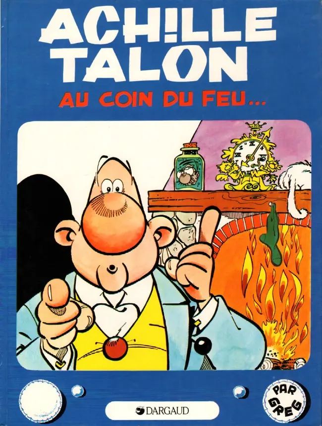 Couverture de l'album Achille Talon Tome 12 Achille Talon au coin du feu...