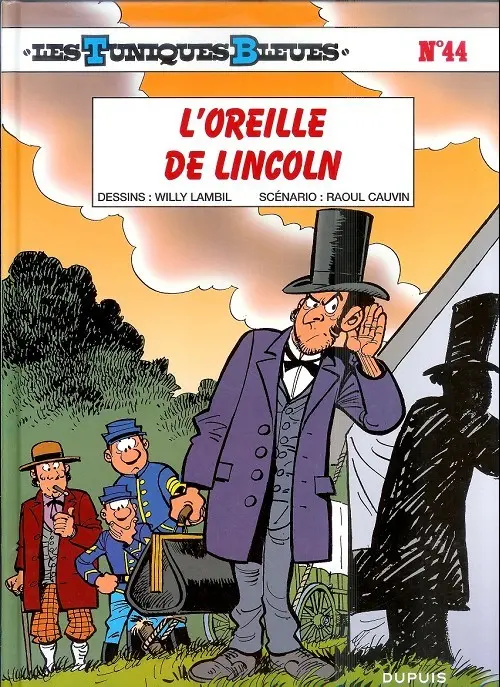 Couverture de l'album Les Tuniques Bleues Tome 44 L'oreille de lincoln