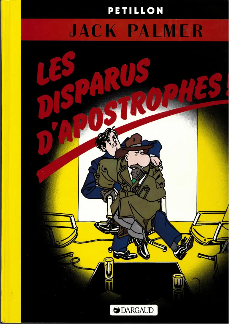 Couverture de l'album Jack Palmer Tome 4 Les disparus d'apostrophes!
