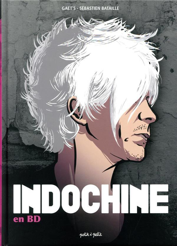 Couverture de l'album Indochine. La BD Indochine en BD