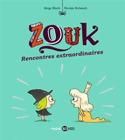 Couverture de l'album Zouk Tome 11 Rencontres extraordinaires