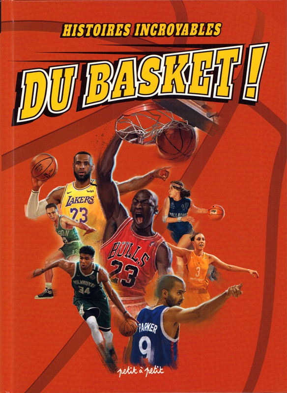 Couverture de l'album Histoires incroyables du basket !