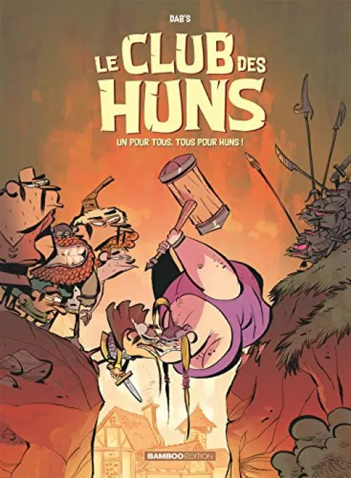 Couverture de l'album Le club des Huns 2 Un pour tous, tous pour Huns !