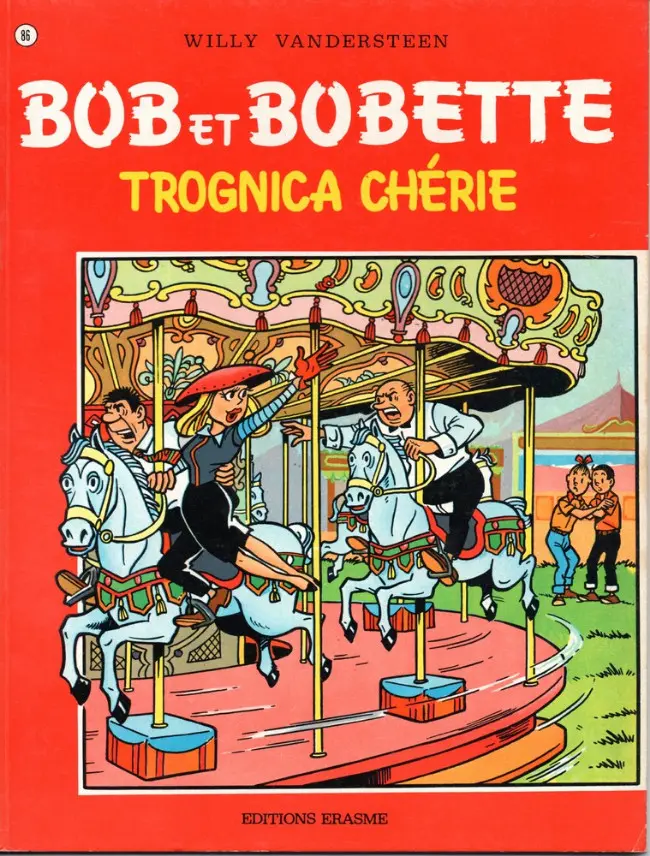 Couverture de l'album Bob et Bobette Tome 86 Trognica chérie