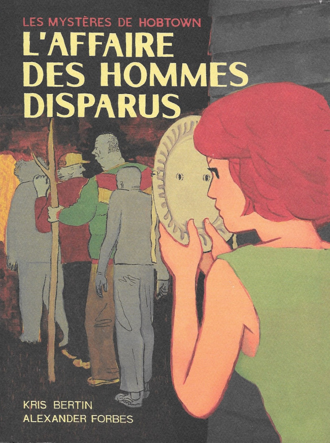 Couverture de l'album Les mystères de Hobtown 1 L'Affaire des hommes disparus