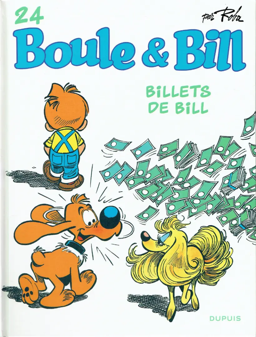 Couverture de l'album Boule & Bill Tome 24 Billets de Bill