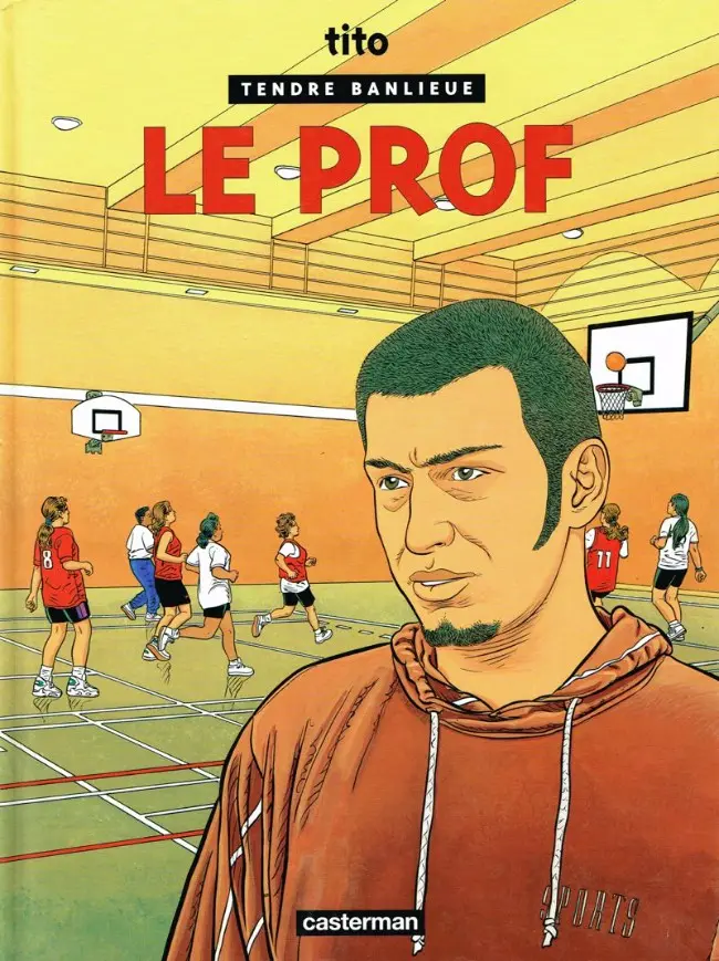 Couverture de l'album Tendre banlieue Tome 11 Le prof