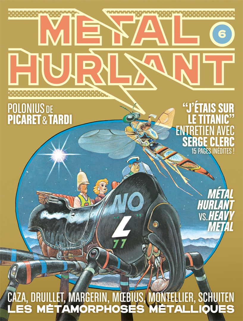 Couverture de l'album Métal Hurlant N° 6 Les Métamorphoses métalliques