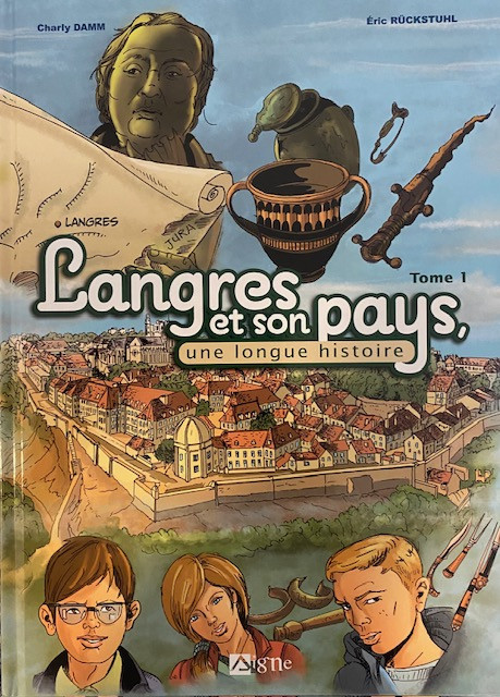 Couverture de l'album Langres et son pays, une longue histoire Tome 1