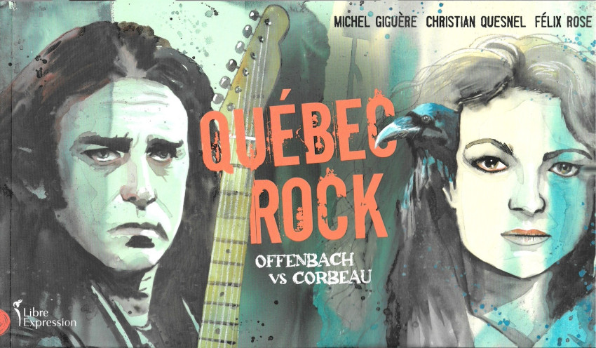 Couverture de l'album Québec Rock Offenbach vs Corbeau