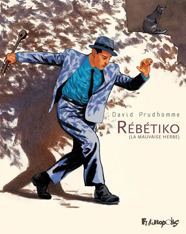 Couverture de l'album Rébétiko (La mauvaise herbe) La mauvaise herbe