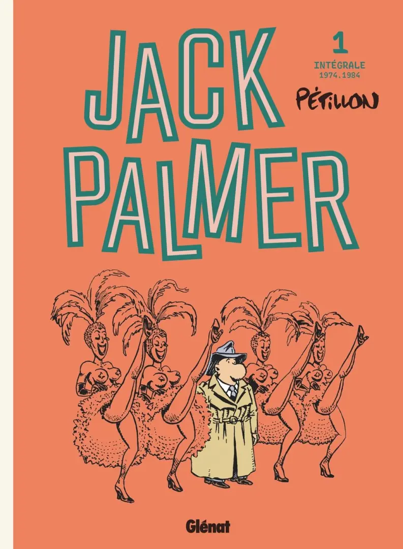 Couverture de l'album Jack Palmer Intégrale 1 1974-1984