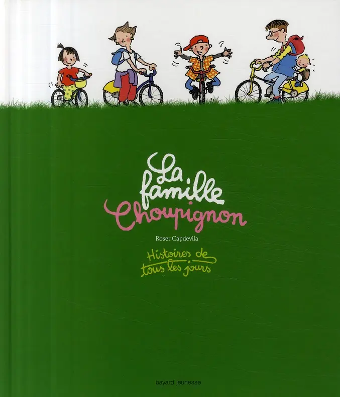 Couverture de l'album La Famille Choupignon Tome 1 Histoires de tous les jours