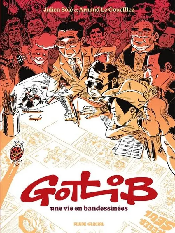 Couverture de l'album Gotlib, une vie en bandessinées
