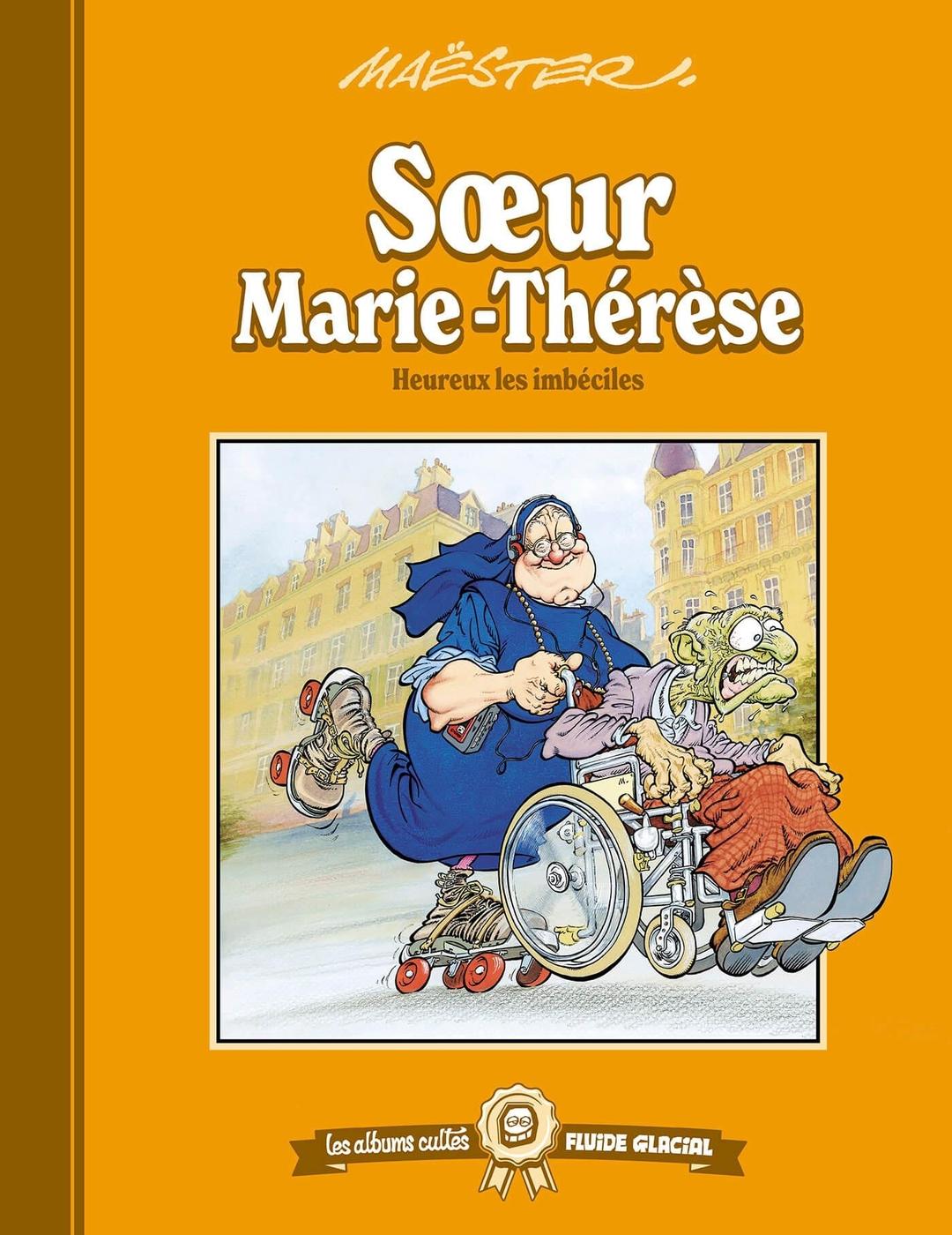 Couverture de l'album Soeur Marie-Thérèse des Batignolles Tome 2 Heureux les imbéciles