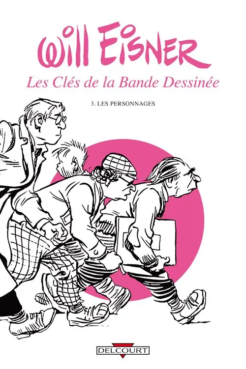 Couverture de l'album Les Clés de la bande dessinée Tome 3 Les Personnages