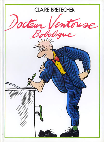 Couverture de l'album Docteur Ventouse, bobologue Tome 1