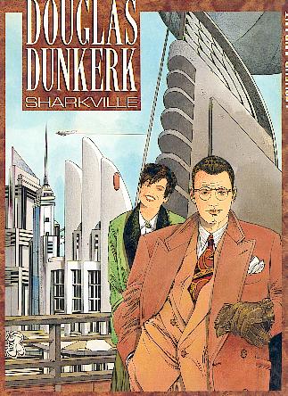 Couverture de l'album Douglas Dunkerk Tome 1 Sharkville