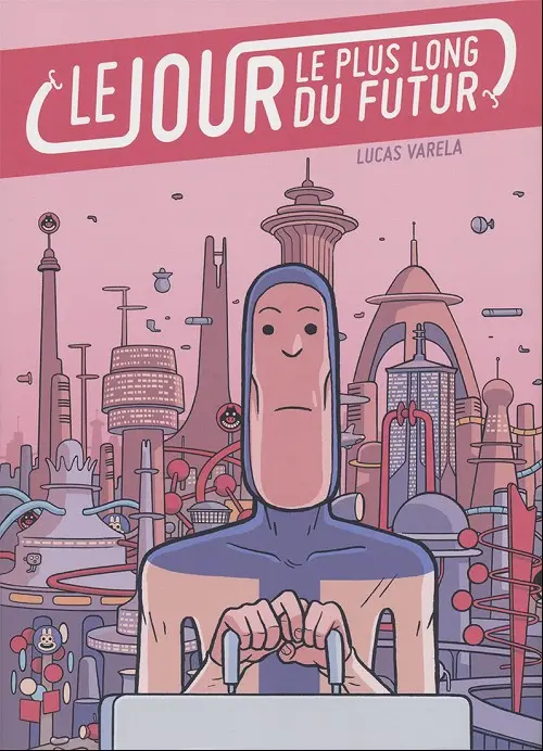Couverture de l'album Le Jour le plus long du futur