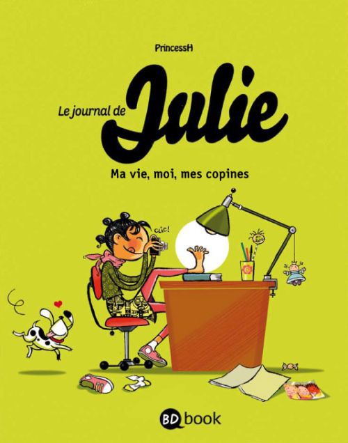 Couverture de l'album Le Journal de Julie Tome 1 Ma vie, moi, mes copines