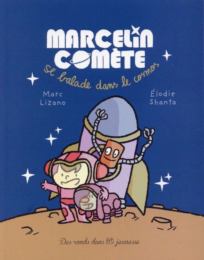 Couverture de l'album Marcelin Comète Se balade dans le cosmos