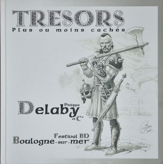 Couverture de l'album Trésors plus ou moins cachés - Philippe Delaby et Cie