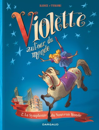 Couverture de l'album Violette autour du monde Tome 2 La symphonie du nouveau monde