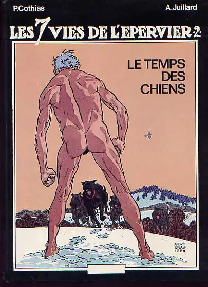 Couverture de l'album Les 7 Vies de l'Épervier Tome 2 Le temps des chiens