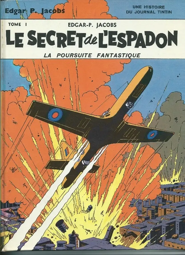 Couverture de l'album Blake et Mortimer Tome 1 Le Secret de l'Espadon - Tome I - La Poursuite fantastique