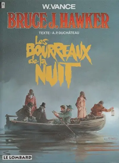 Couverture de l'album Bruce J. Hawker Tome 6 Les bourreaux de la nuit