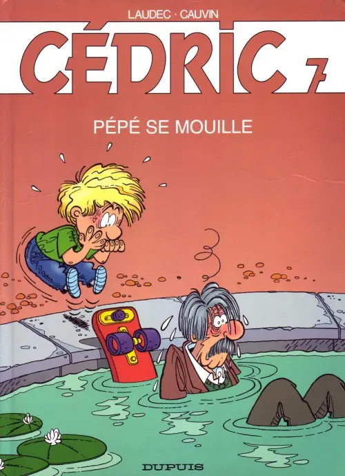 Couverture de l'album Cédric Tome 7 Pépé se mouille