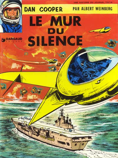 Couverture de l'album Les aventures de Dan Cooper Tome 3 Le mur du silence