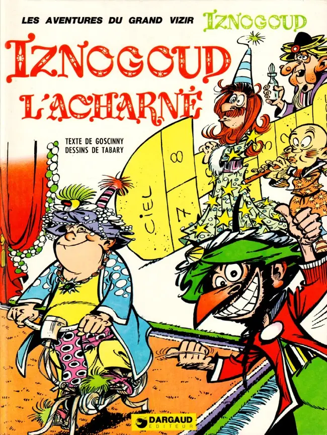 Couverture de l'album Iznogoud Tome 10 Iznogoud, l'acharné