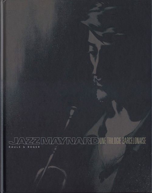 Couverture de l'album Jazz Maynard Une trilogie barcelonaise
