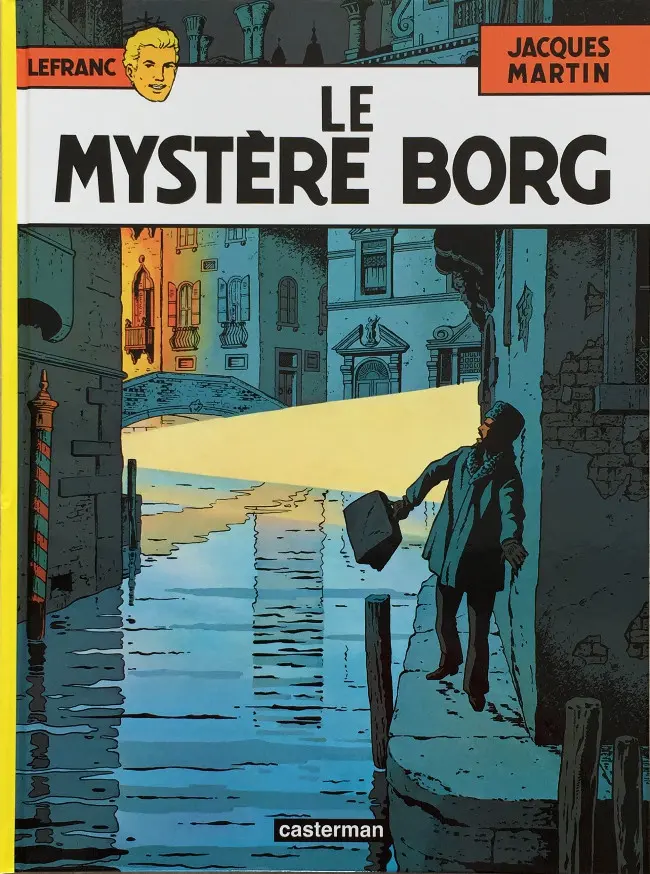 Couverture de l'album Lefranc Tome 3 Le mystère Borg