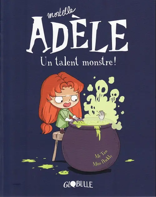 Couverture de l'album Mortelle Adèle Tome 6 Un talent monstre !