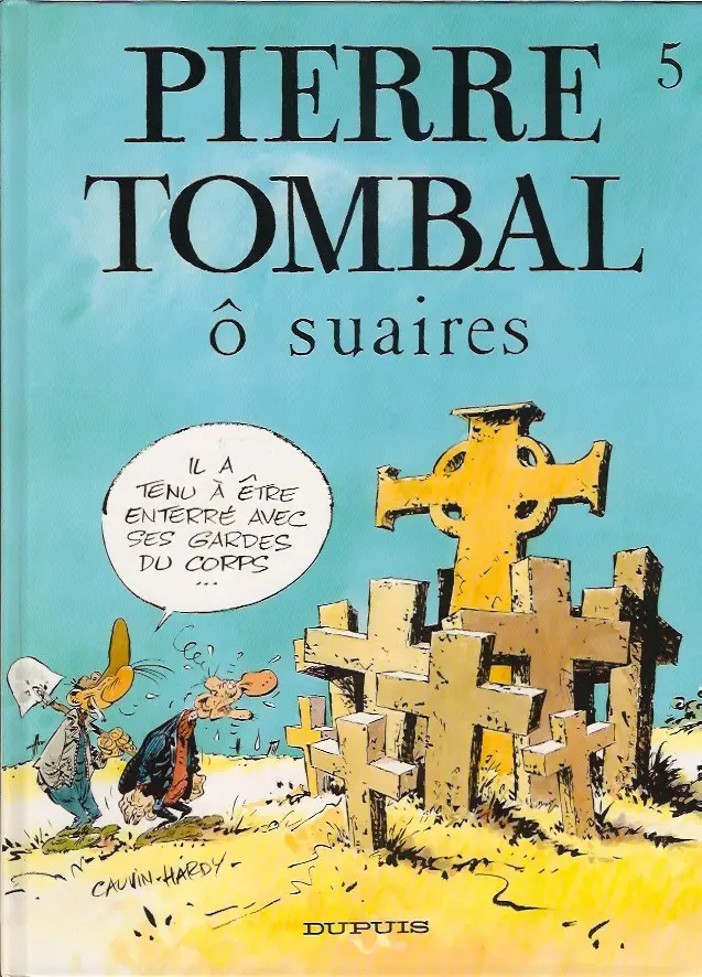 Couverture de l'album Pierre Tombal Tome 5 Ô suaires