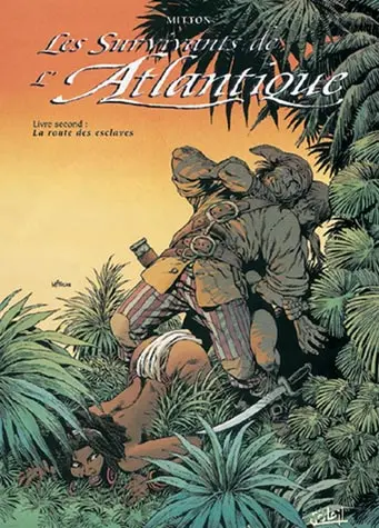 Couverture de l'album Les Survivants de l'Atlantique Tome 2 La route des esclaves