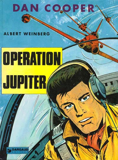 Couverture de l'album Les aventures de Dan Cooper Tome 23 Opération Jupiter