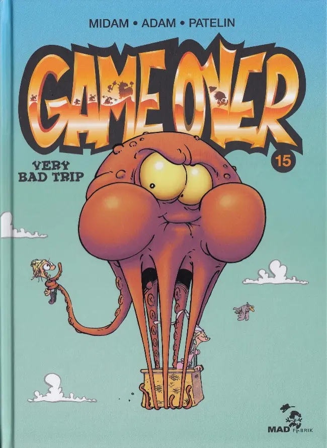 Couverture de l'album Game over Tome 15 Very bad trip